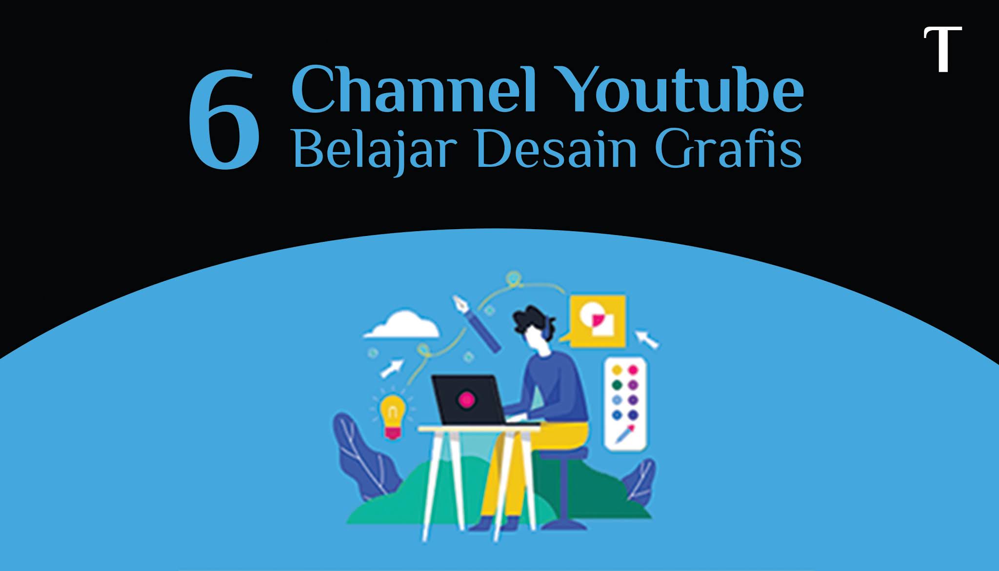 6 Channel Youtube, belajar desain grafis