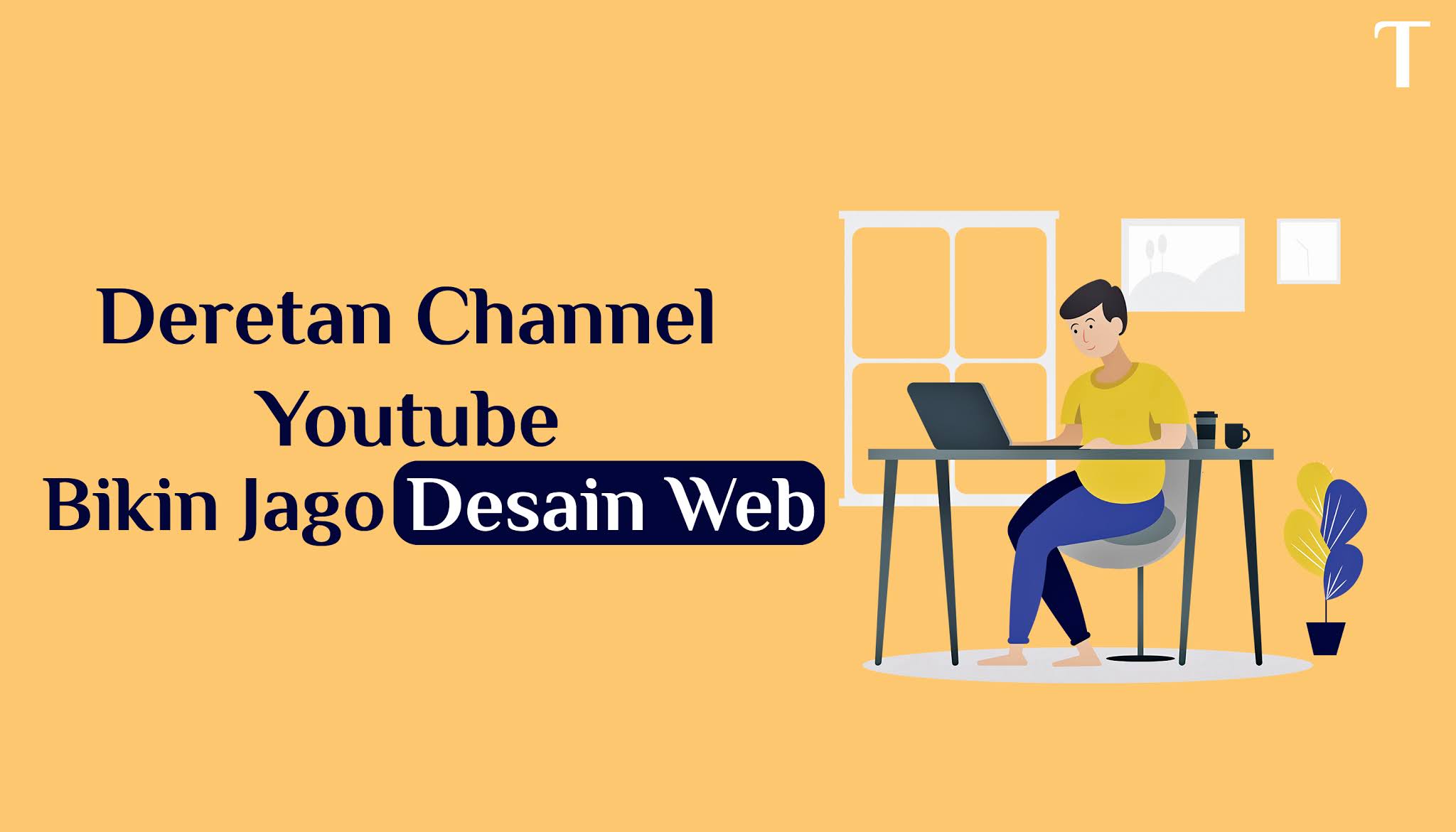Deretan channel youtube, bikin jago desain web