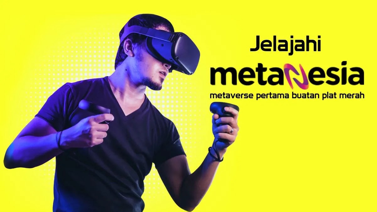 Jelajahi metaNesia, metaverse pertama buatan plat merah