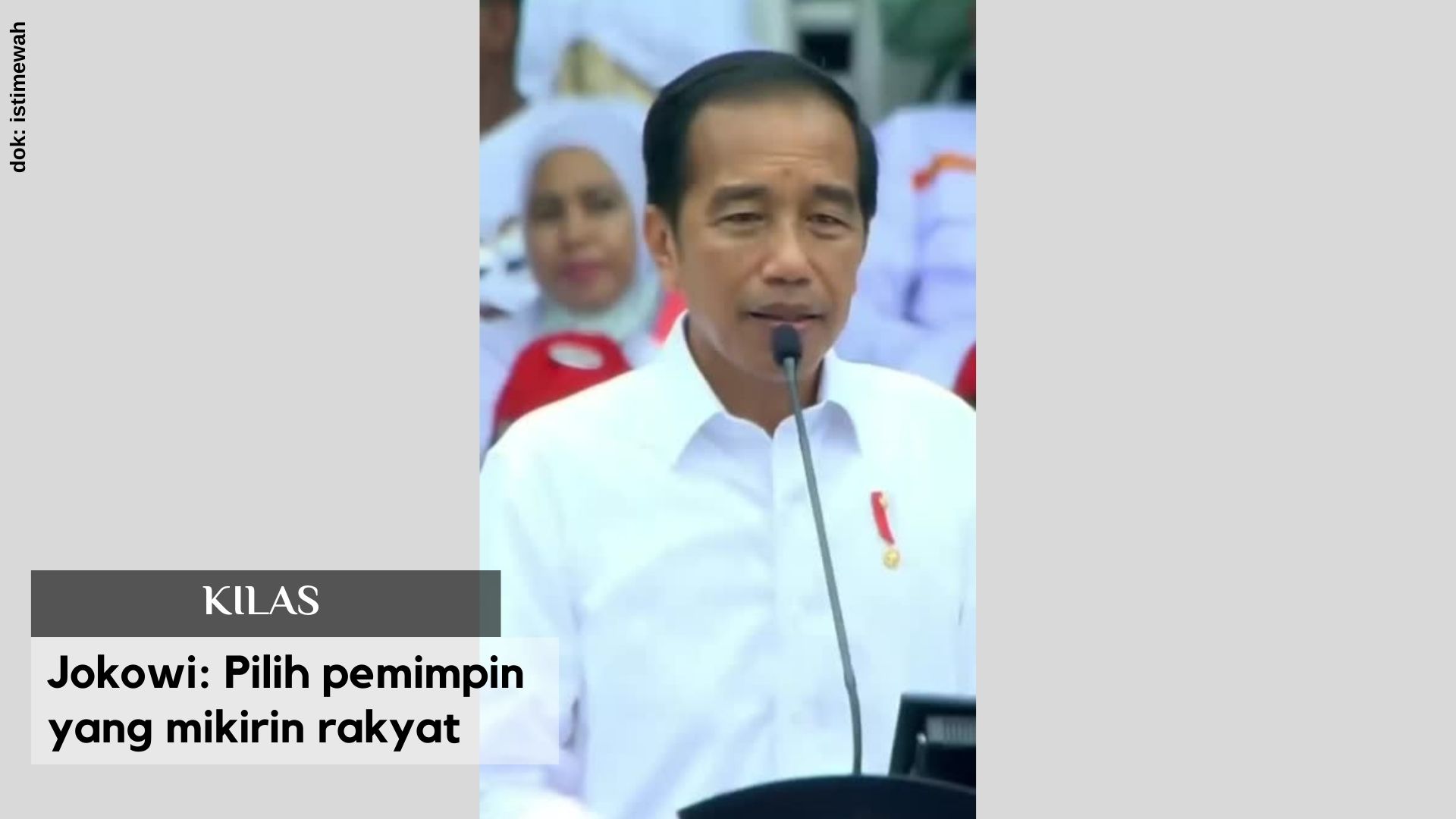 Jokowi: Pilih pemimpin yang mikirin rakyat
