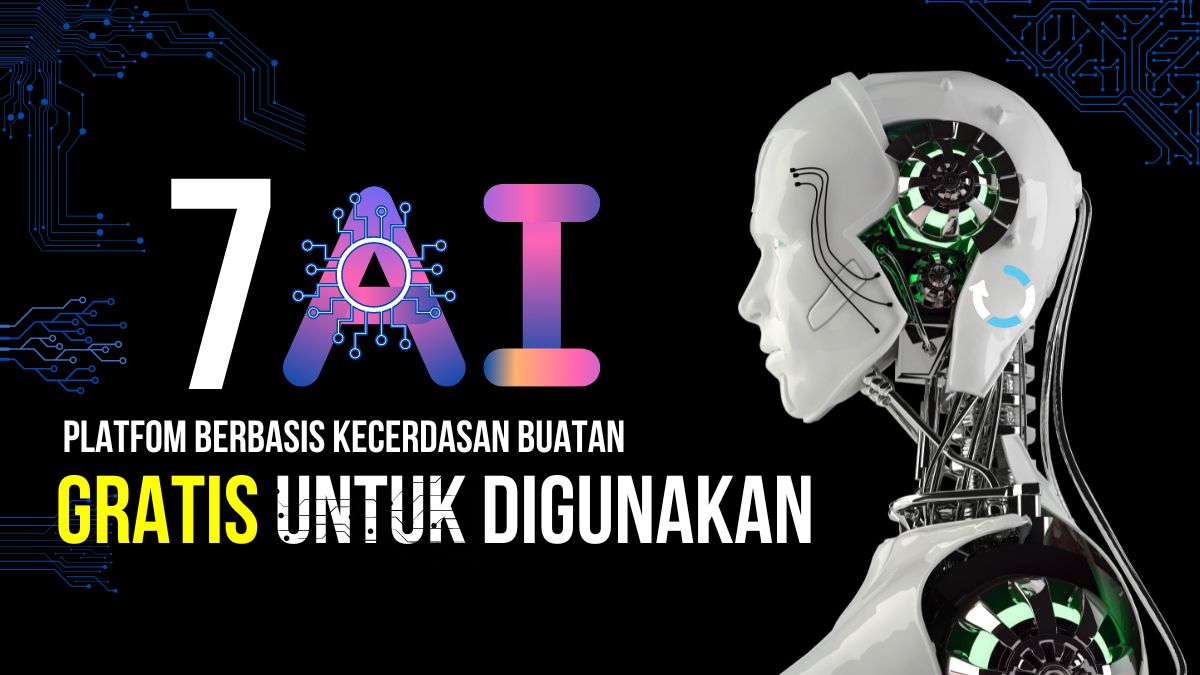 7 Platform berbasis kecerdasan buatan gratis untuk digunakan