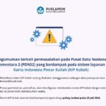 PDNS 2 diretas, data ratusan ribu calon mahasiswa KIP Kuliah raib