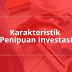 Catat! karakteristik penipuan investasi dari OJK