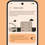 Google Gulirkan Motion Assist di Android 17, Fitur Baru untuk Kurangi Mabuk Perjalanan