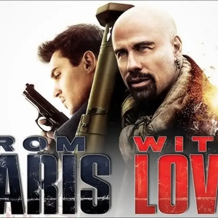Sinopsis Film “From Paris with Love” yang Tayang di Bioskop Trans TV 30 Agustus