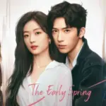 Sinopsis Drama “The Early Spring”: Kisah Cinta Bos dan Karyawan Baru yang Penuh Lika-liku