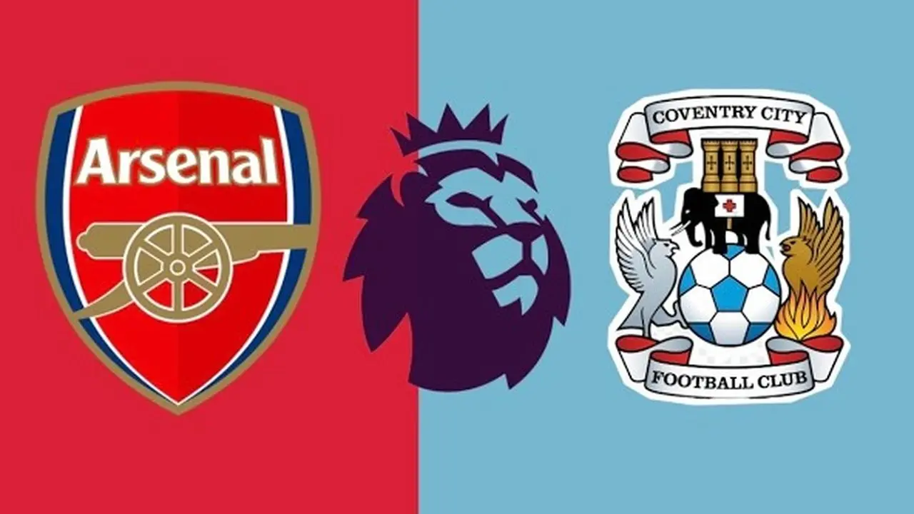 Jadwal Arsenal vs Coventry: Pembuka Liga Inggris 2026-2027