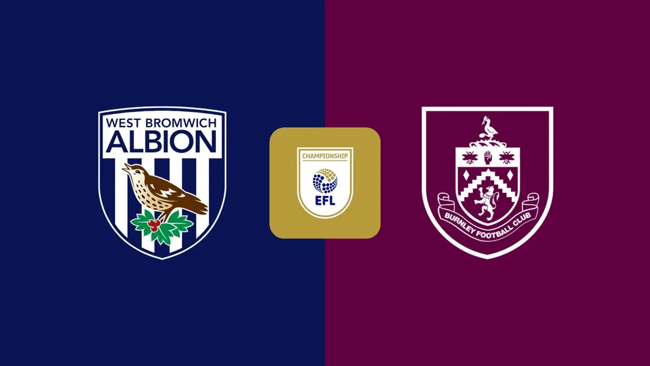 West Bromwich Albion vs Burnley: Siap Buka Musim dengan Sejarah di Championship 2026/2027
