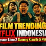 Daftar 10 Film Trending Netflix Indonesia, Sekawan Limo 2 Gunung Klawih Duduki Posisi Puncak