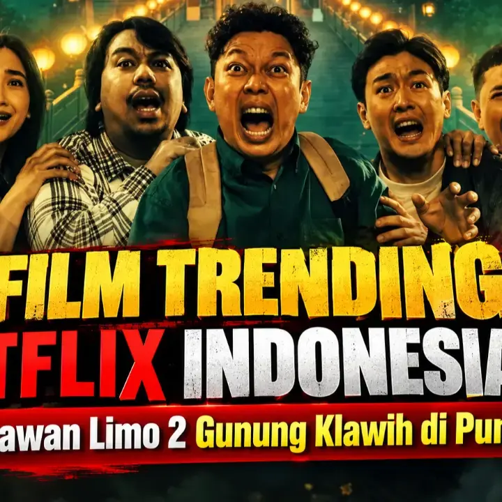 Daftar 10 Film Trending Netflix Indonesia, Sekawan Limo 2 Gunung Klawih Duduki Posisi Puncak