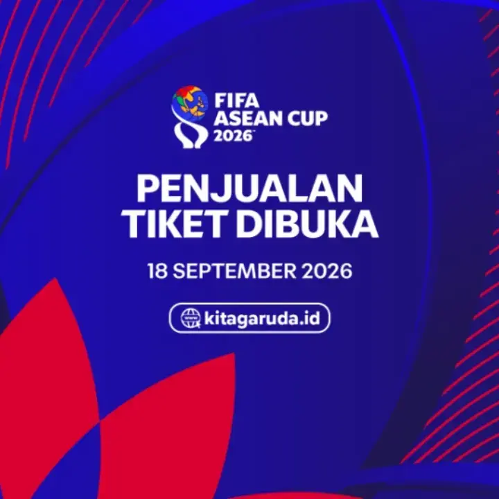 Tiket FIFA ASEAN Cup 2026 Mulai Dijual, Harga Tiket Indonesia vs Malaysia di SUGBK Capai Rp600 Ribu