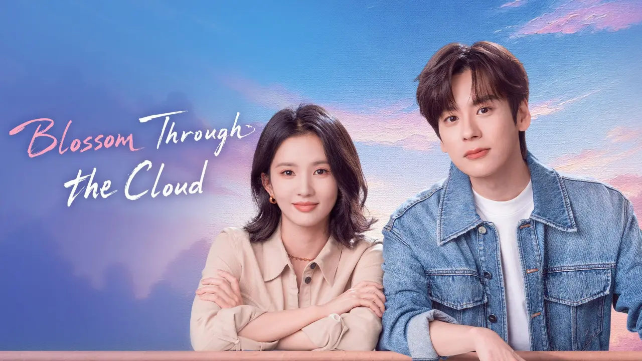 C-Drama Blossom Through The Cloud