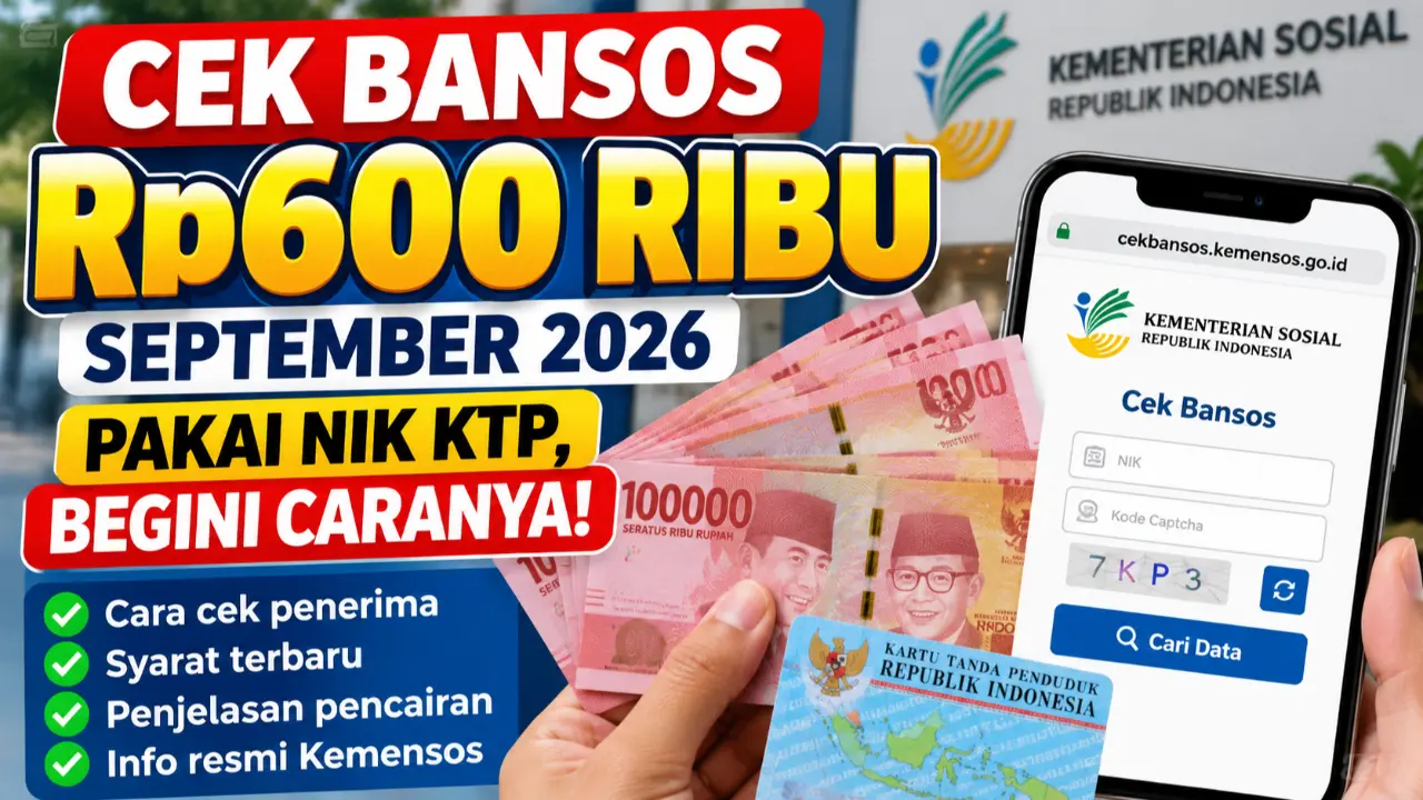 Cek Bansos Rp600.000 September 2026