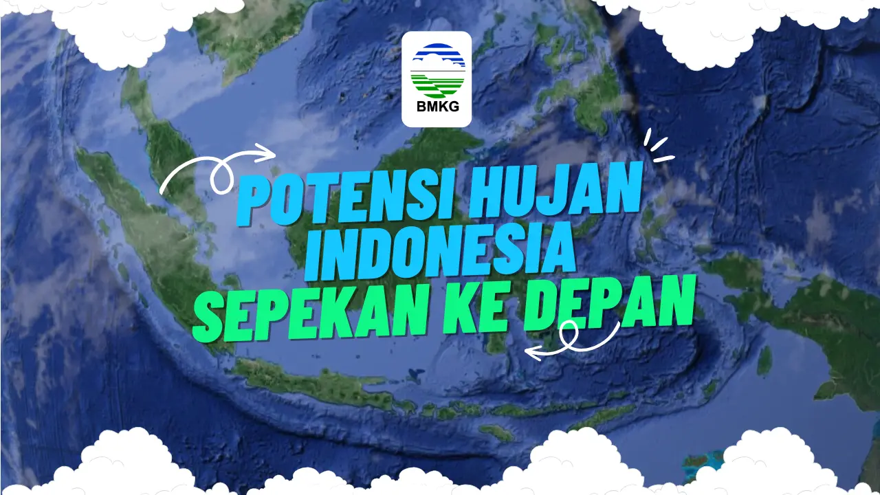 Potensi hujan indonesia ssepekan