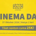 Cinema Day 2026 Digelar Hari Ini Selasa 27 Oktober, Tiket Bioskop Maksimal Rp25.000 di Seluruh Indonesia