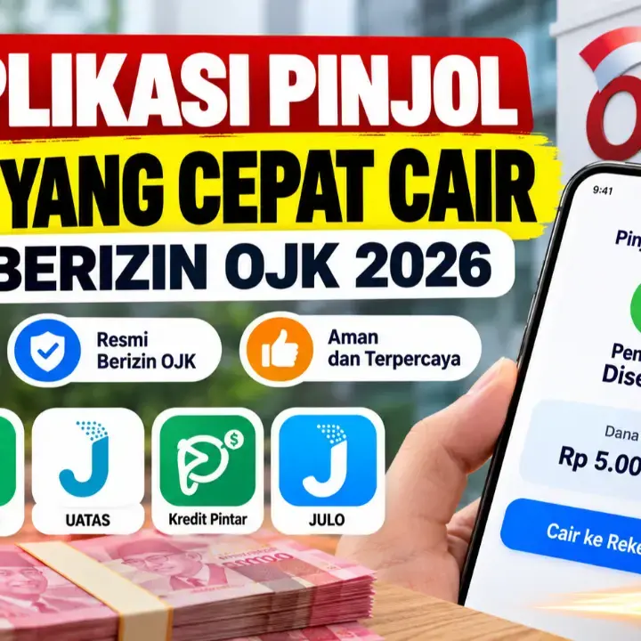 5 Aplikasi Pinjol Resmi yang Cepat Cair dan Berizin OJK 2026