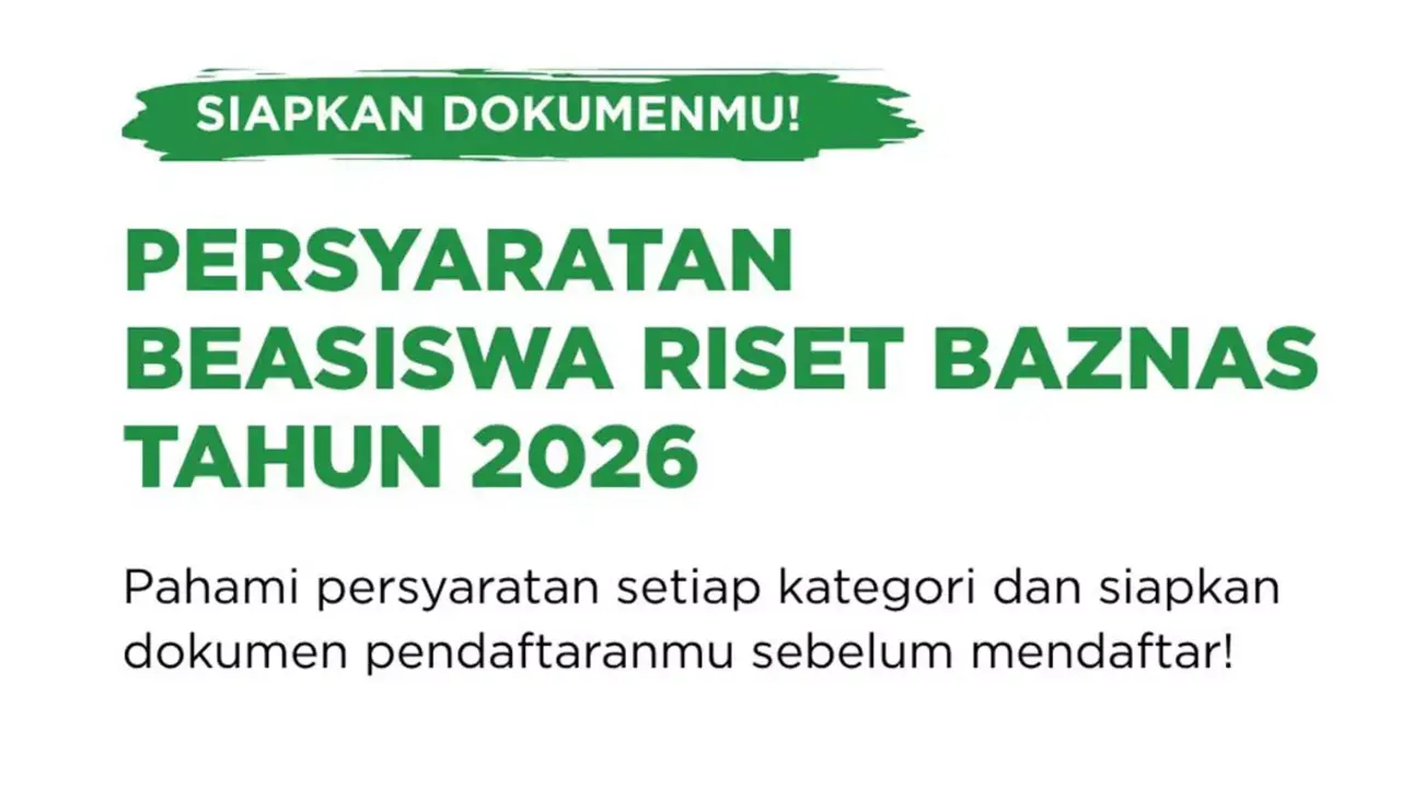 Beasiswa Riset Baznas 2026 Segera Dibuka, Ini 9 Kategori dan Besaran Bantuan