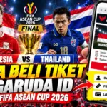 Cara Beli Tiket Final FIFA ASEAN Cup 2026 Indonesia vs Thailand di Garuda ID