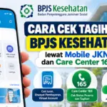 Cara Cek Tagihan BPJS Kesehatan lewat Mobile JKN dan Care Center 165
