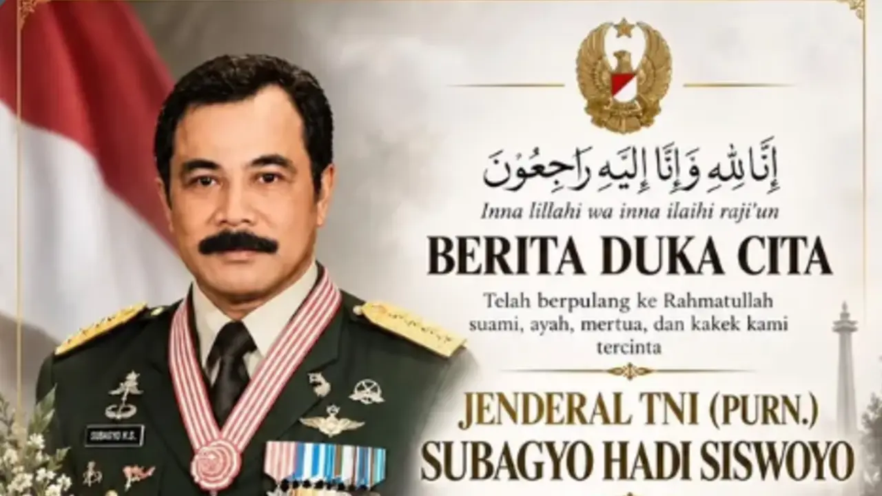 Mantan Wantimpres Jenderal TNI (Purn) Subagyo Hadi Siswoyo Meninggal Dunia Mantan Wantimpres Jenderal TNI (Purn) Subagyo Hadi Siswoyo Meninggal Dunia